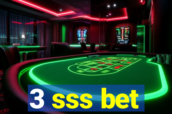 3 sss bet